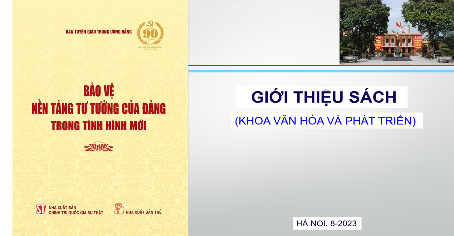 Giới thiệu sách “Bảo vệ nền tảng tư tưởng của Đảng trong tình hình mới” tháng 8/2023